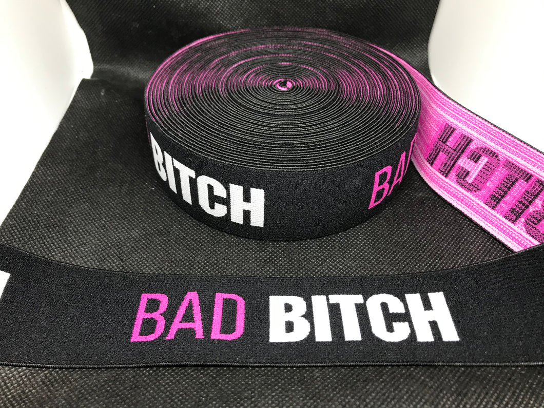 10 Yard Roll Bad Bitch Custom Designer Elastic Band   Jacquard Bands Trim