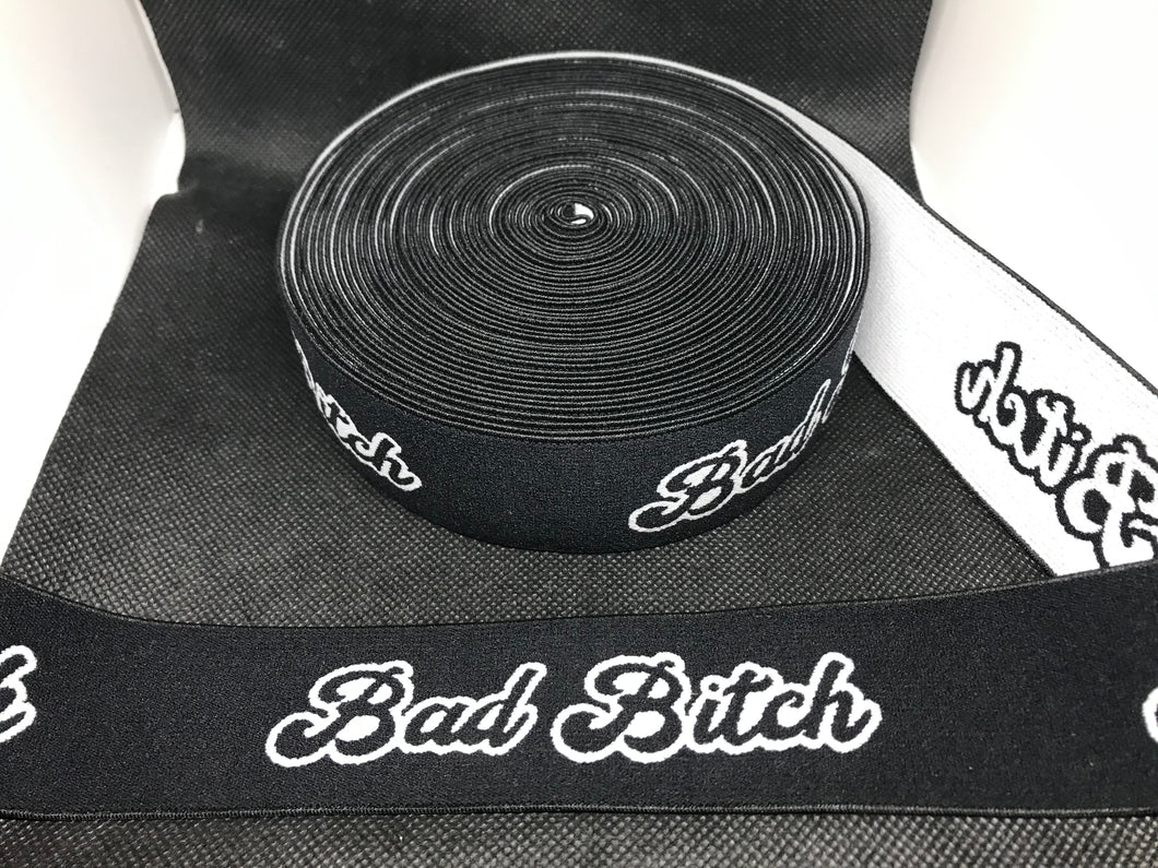 10 Yard Roll Bad Bitch Designer Elastic Band   Jacquard Bands Trim