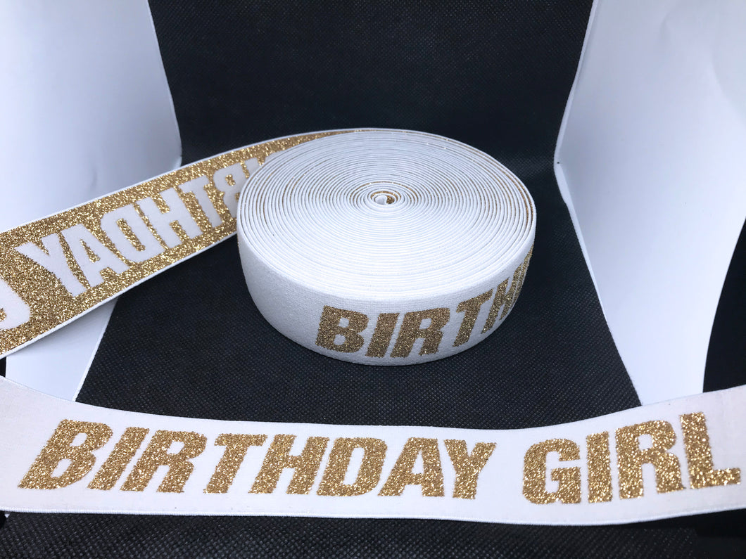 3 or 6 Yard Roll 4cm Birthday girl  Custom Designer Hat Band Elastic  Trim Metallic