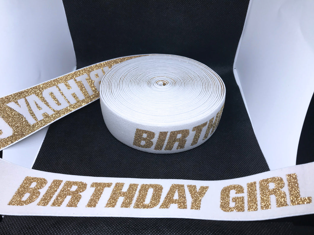 10 Yard Roll 4cm Birthday Girl  Custom Designer Elastic Band   Jacquard Bands Trim Metallic