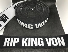 Load image into Gallery viewer, 10 Yard Roll 4cm RIP King Von Custom Designer Elastic Band    Jacquard Bands Trim
