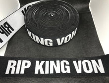 Load image into Gallery viewer, WHOLESALE - Designer Elastic Bands - 1 Yard Roll of 4cm RIP King Von      Trim
