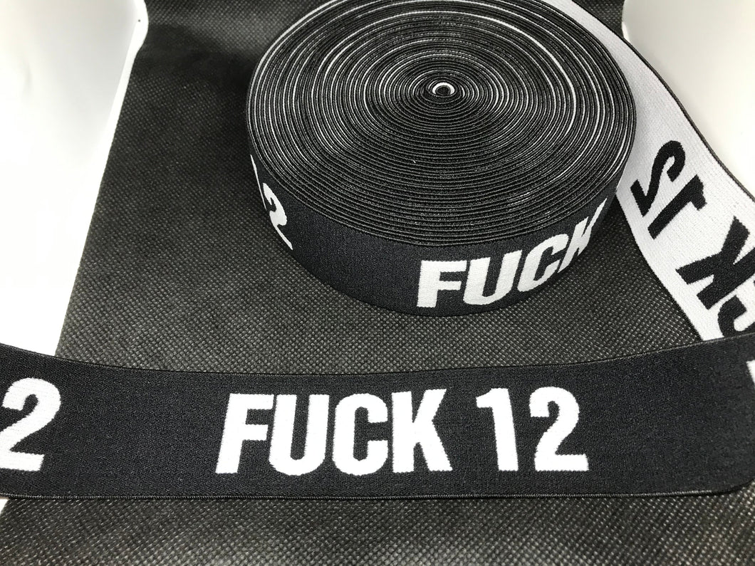 WHOLESALE - Designer Elastic Bands - 1 Yard Roll of 4cm Fuck 12      Trim